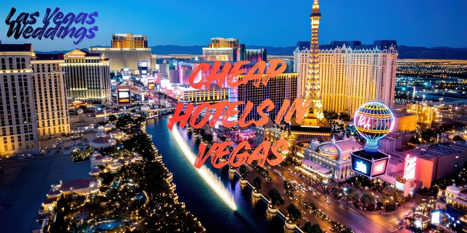 Cheap Hotels in Vegas