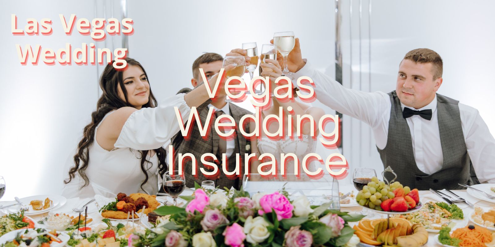 Vegas wedding insurance