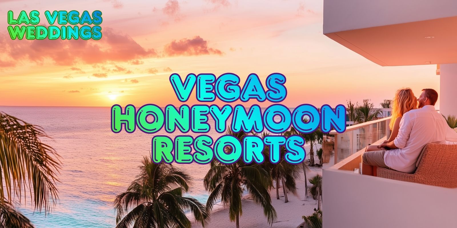 romantic resorts las vegas