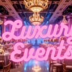 Luxury Events
